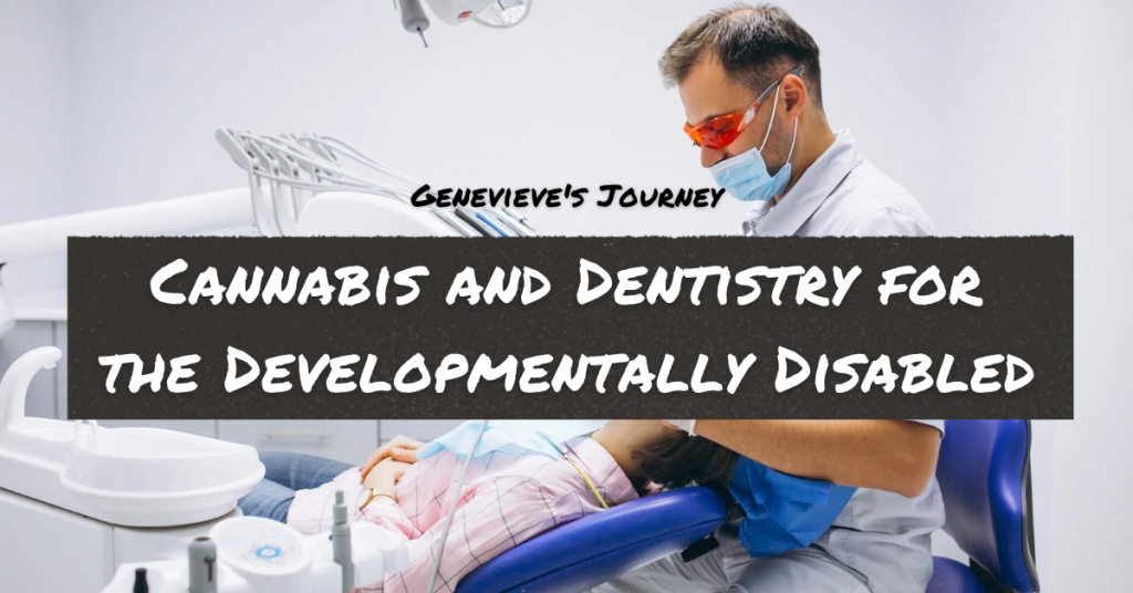 Cannabis and Dentistry for the Developmentally Disabled_FNM Cover Images Template (27)