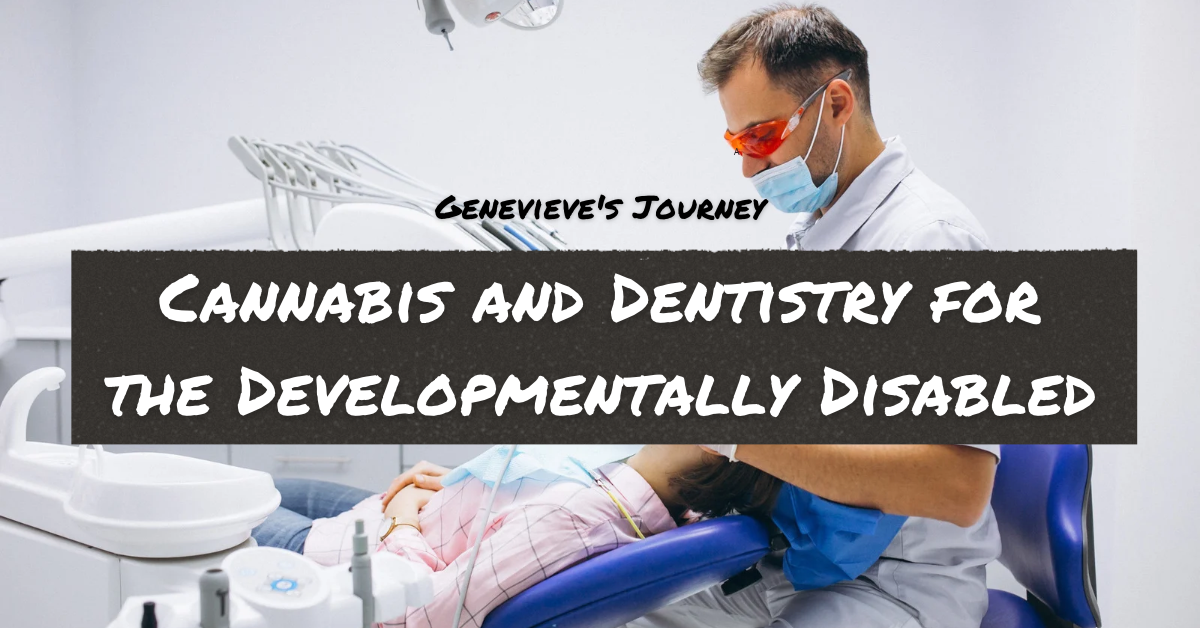 Cannabis and Dentistry for the Developmentally Disabled_FNM Cover Images Template (27)