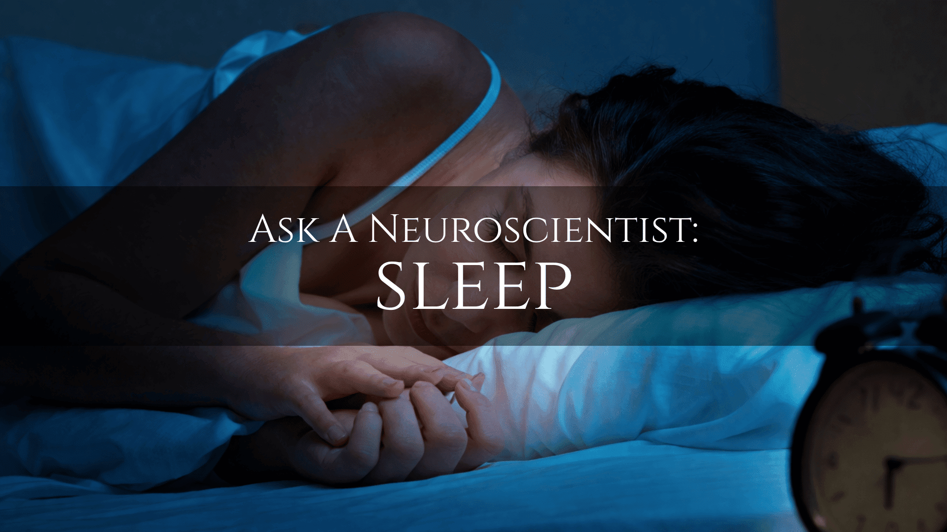 Ask a Neuroscientist - cannabis and Sleep (1)
