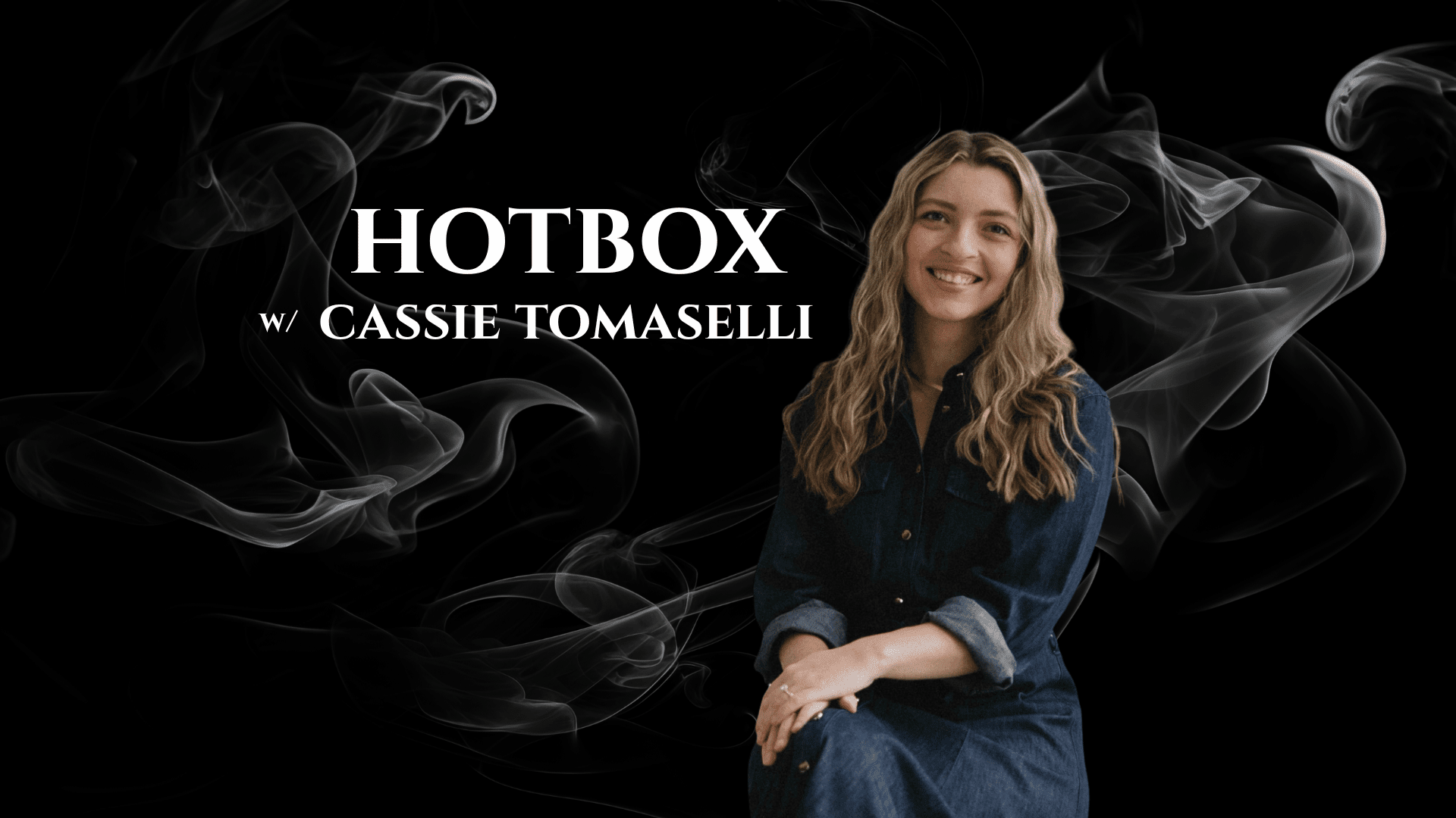 HOTBOX WITH CASSIE TOMASELLI COVER IMAGE