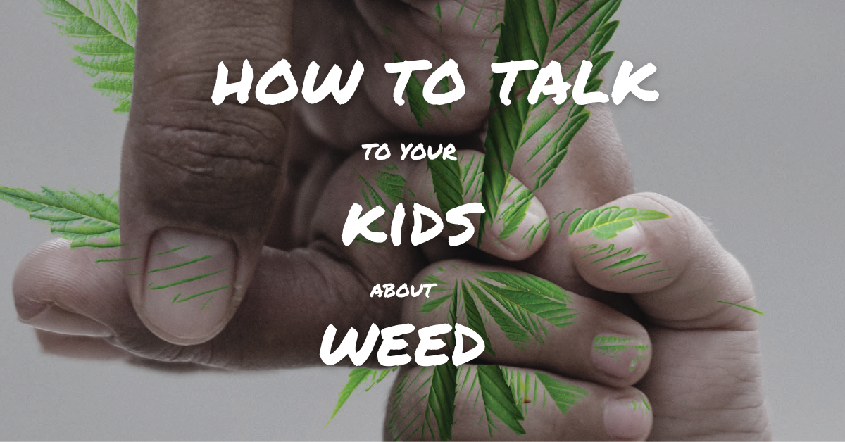 how to talk to your kids about weed cover image