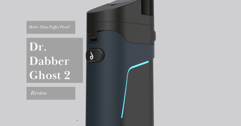 Dr. Dabber Ghost 2 Review_cover image