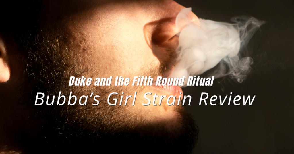 Bubba’s Girl Strain Review cover image