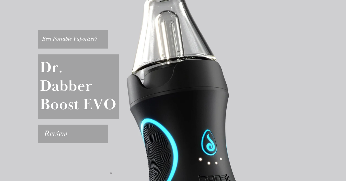 Dr. Dabber Boost EVO Review_cover image