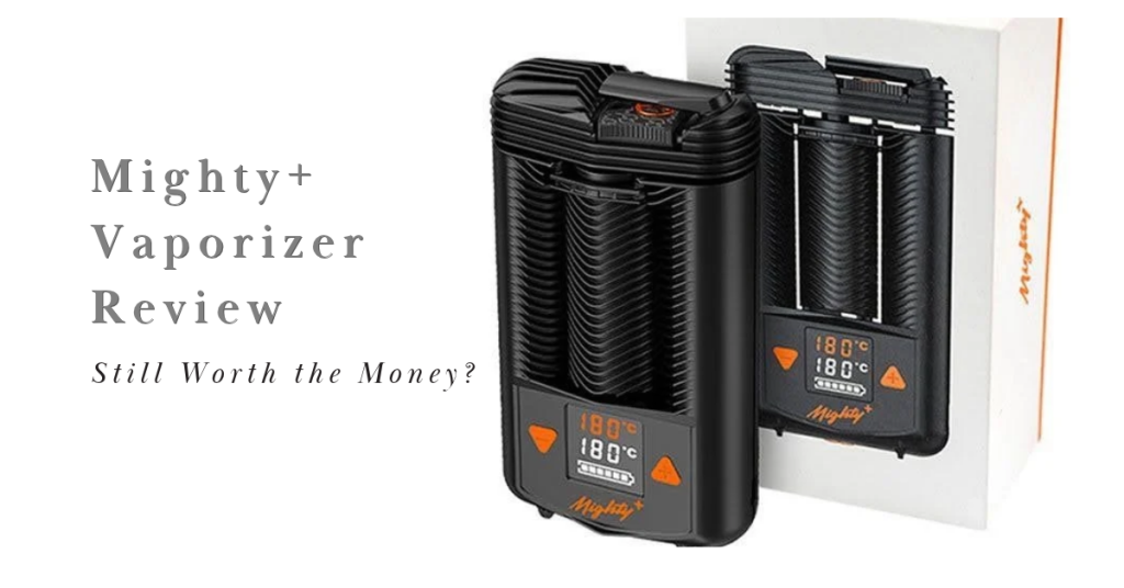 Mighty Plus Vaporizer Review_FNM Cover Images Template